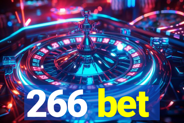 266 bet